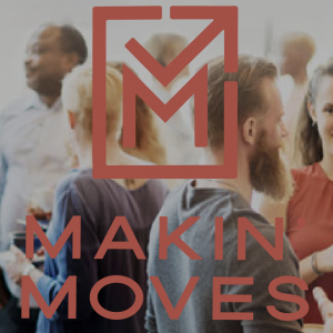 Makin' Moves Community