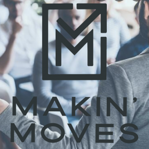 Makin' Moves Coaching- (Paid Monthly)